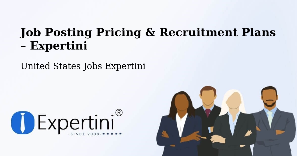 Job Posting Pricing & Recruitment Plans – Brookville - Brookville, United States Jobs Expertini
